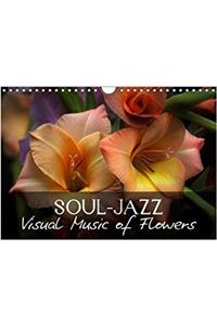 Soul-Jazz Visual Music of Flowers 2018