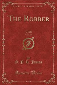 The Robber, Vol. 3 of 3