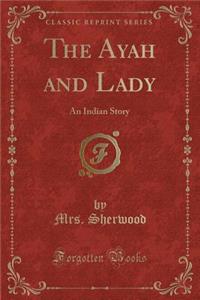 The Ayah and Lady