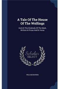 A Tale Of The House Of The Wolfings