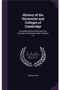 History of the University and Colleges of Cambridge