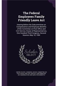 The Federal Employees Family Friendly Leave ACT