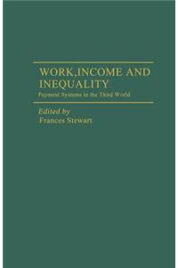 Work, Income and Inequality