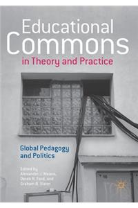 Educational Commons in Theory and Practice