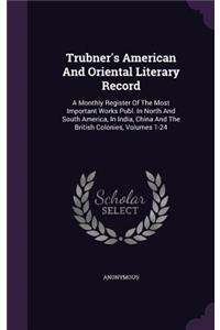 Trubner's American and Oriental Literary Record