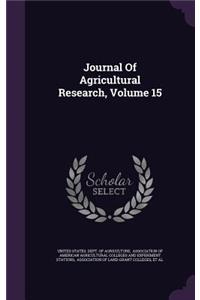 Journal Of Agricultural Research, Volume 15