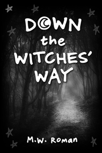 Down The Witches' Way