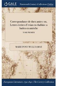 Correspondance de Duex Amies