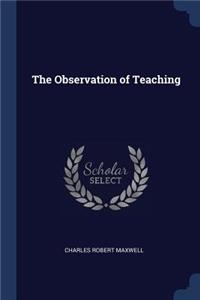 The Observation of Teaching