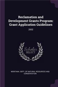 Reclamation and Development Grants Program