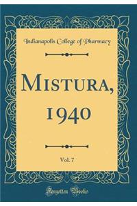 Mistura, 1940, Vol. 7 (Classic Reprint)