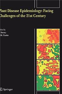 Plant Disease Epidemiology: Facing Challenges of the 21st Century