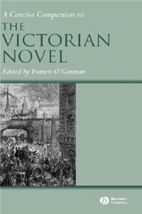 Concise Companion to the Victorian Novel