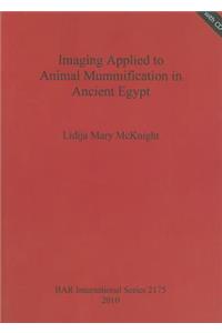 Imaging Applied to Animal Mummification in Ancient Egypt