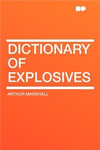 Dictionary of Explosives