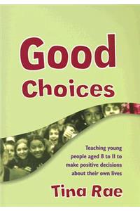 Good Choices