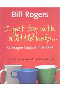 I Get by with a Little Help
