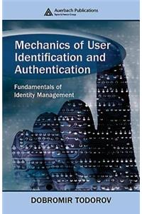 Mechanics of User Identification and Authentication