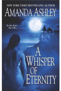 A Whisper of Eternity