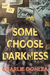 Some Choose Darkness