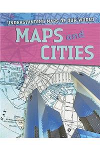 Maps and Cities