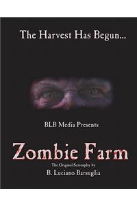 Zombie Farm: The Harvest Has Begun