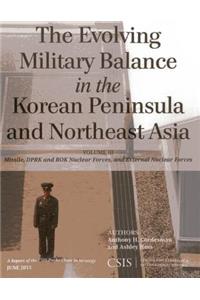 Evolving Military Balance in the Korean Peninsula and Northeast Asia