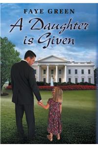 A Daughter Is Given