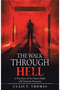 The Walk Through Hell