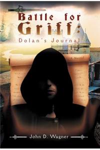 Battle for Griff: Dolan's Journal