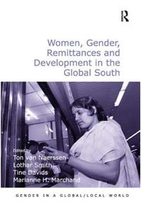 Women, Gender, Remittances and Development in the Global South