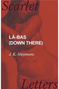 Là-bas (Down There)