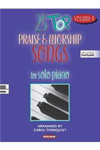 25 Top Praise & Worship Songs for Solo Piano