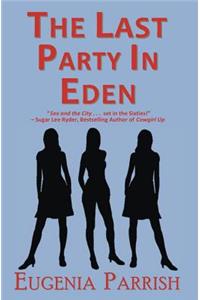 Last Party in Eden