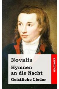 Hymnen an die Nacht / Geistliche Lieder