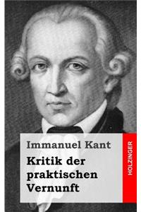 Kritik der praktischen Vernunft