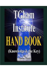 Tgham Institute: Knowledge Is the Key