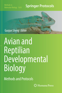 Avian and Reptilian Developmental Biology