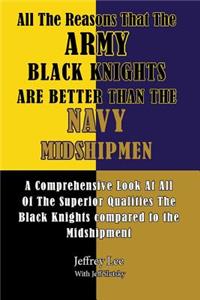 All The Reasons That The Army Black Knights Are Better Than The Navy Midshipmen