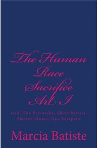 Human Race Sacrifice Art I
