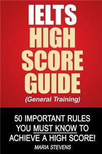 IELTS High Score Guide (General Training)