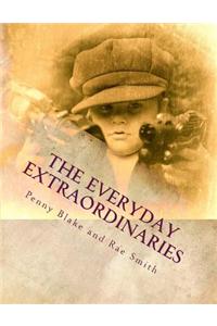 The Everyday Extraordinaries: Everyday Adventures for Extraordinary Ladies and Gentlemen