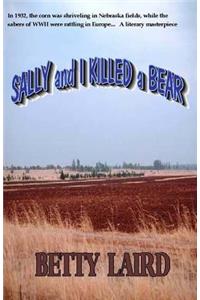 Sally and I Killed a Bear
