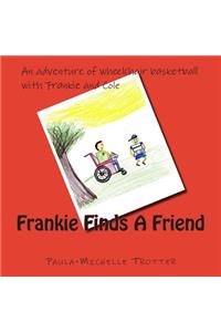 Frankie Finds A Friend