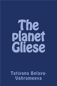 The Planet Gliese