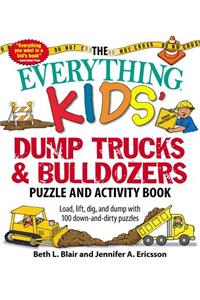 Everything Kids' Dump Trucks and Bulldozers Puzzle and Activity Book