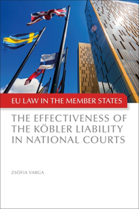 Effectiveness of the Köbler Liability in National Courts