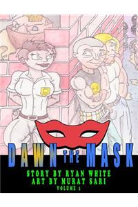 Dawn the Mask (Black & White)