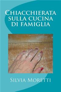 Chiacchierata sulla cucina di famiglia