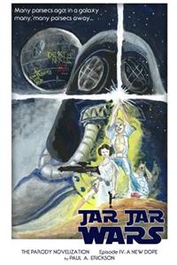 Jar Jar Wars, Episode IV